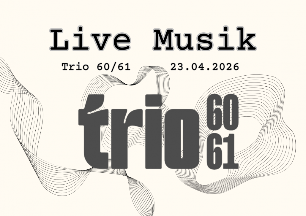 Live Musik mit Trio 60/61